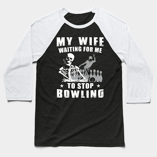 Strike It Big - Bowling Is My Happily Ever After Tee, Tshirt, Hoodie Baseball T-Shirt by MKGift
